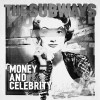 The Subways «Money and Celebrity»