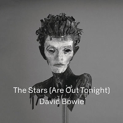 David Bowie «The Stars (Are Out Tonight)»