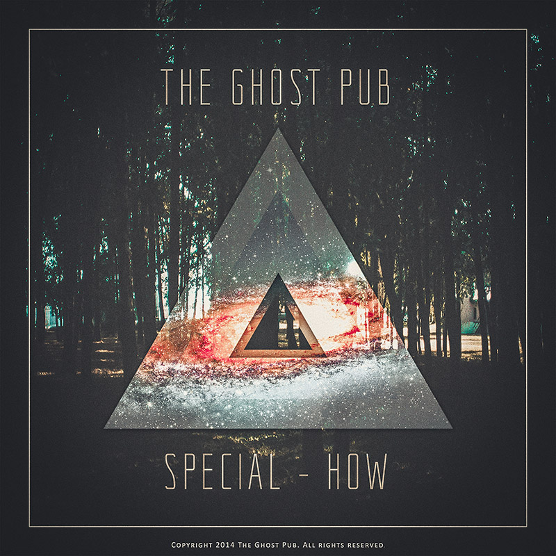 The Ghost Pub «Special - How»