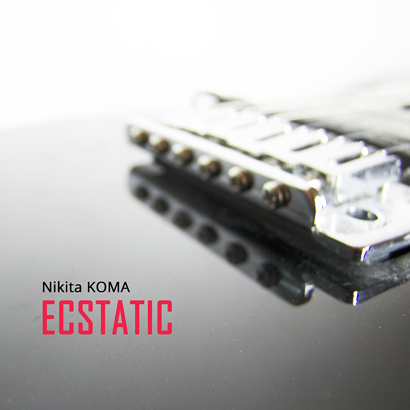 Nikita Koma «Ecstatic»